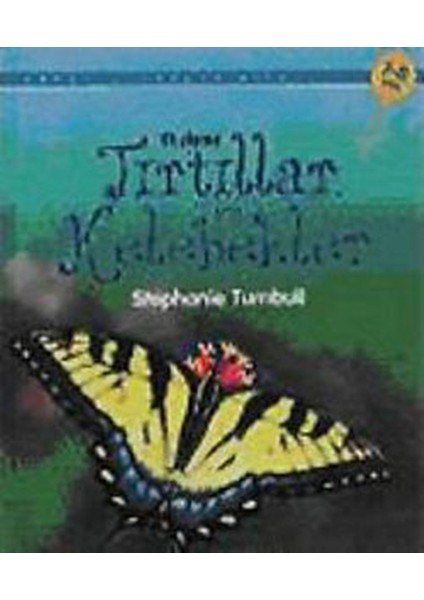Tırtıllar ve Kelebekler