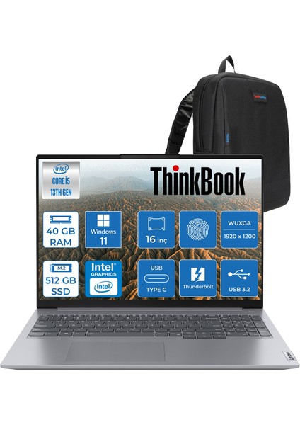 Thinkbook 16 G6 Irl Intel Core I5 1335U 40GB Ddr5 512GB SSD Windows 11 Home Intel® Iris® Xe 16" Wuxga (1920X1200) 300NITS IPS Taşınabilir Bilgisayar 21KH001ETRH17 + Zetta Çanta