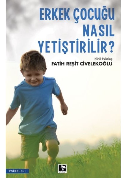 Erkek Çocuğu Nasıl Yetiştirilir?