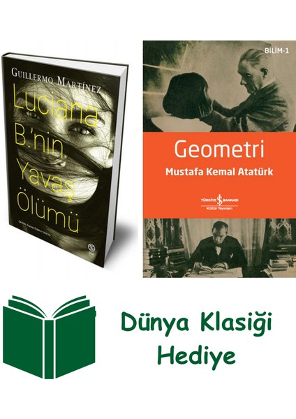 Luciana B.’nin Yavaş Ölümü + Geometri + Dünya Klasiği Hediye