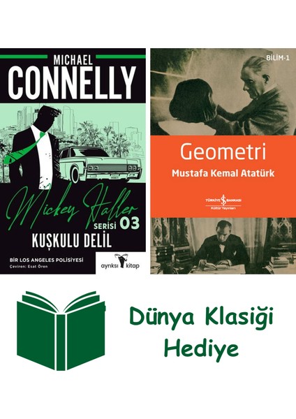 Mickey Haller Serisi 3 - Kuşkulu Delil + Geometri + Dünya Klasiği Hediye