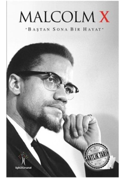 Saatlik Tarih - Malcolm x (Baştan Sona Bir Hayat)