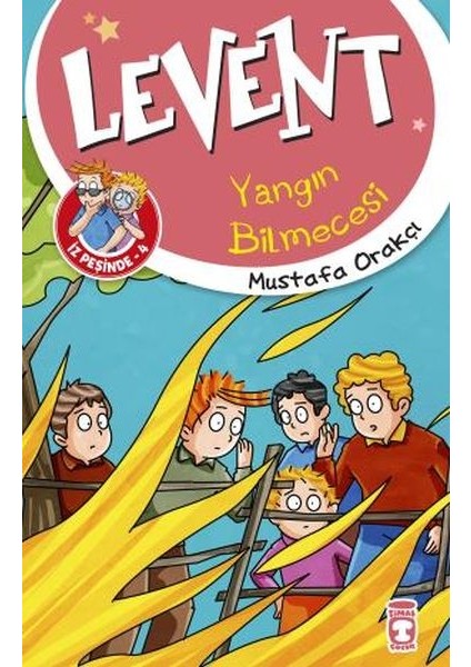 Levent Yangın Bilmecesi - Levent Iz Peşinde 4