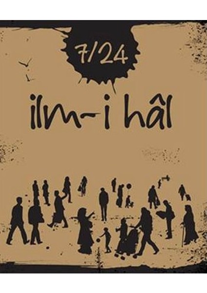 7/24 Ilm-I Hal
