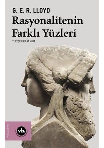 Rasyonalitenin Farklı Yüzleri