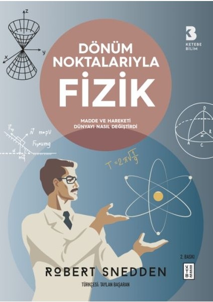 Dönüm Noktalarıyla Fizik