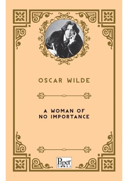 A Woman Of No Importance