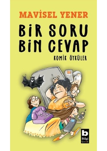 Bir Soru Bin Cevap Komik Öyküler