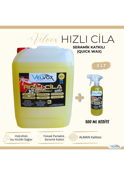 Seramik Katkılı Hızlı Cila 5 L + 500 ml Hediye | Oto Cila & Quick Wax | Hidrofobik Koruma, Çizik Kapama, Alman Kalitesi