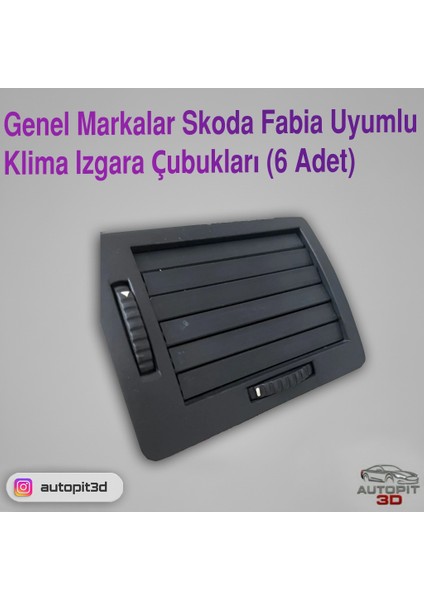 Skoda Fabia Uyumlu Klima Izgara Çubukları (6 Adet)