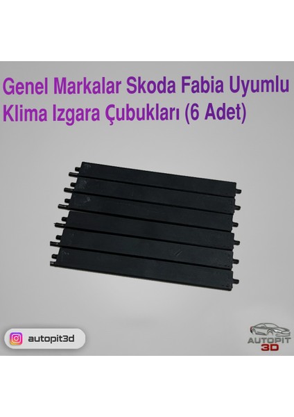 Skoda Fabia Uyumlu Klima Izgara Çubukları (6 Adet) fiyatları