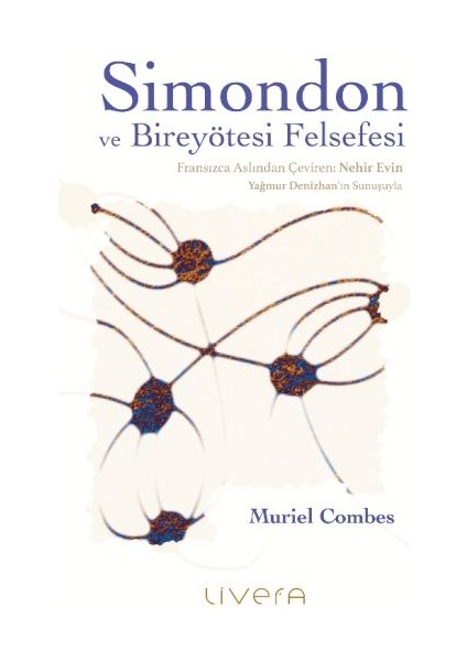 Simondon ve Bireyötesi Felsefesi