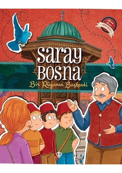 Saray Bosna Bir Rüyanın Başkenti