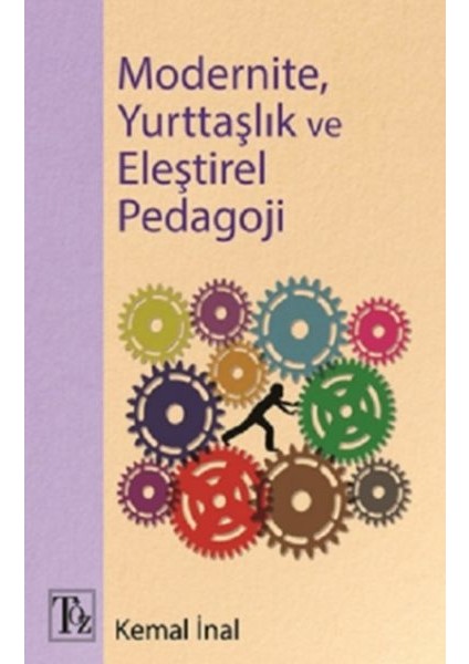 Modernite, Yurttaşlık ve Eleştirel Pedagoji
