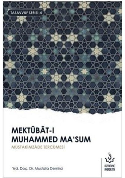 Mektubat-I Muhammed Ma'sum (1. Cilt)