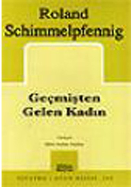 Geçmişten Gelen Kadın