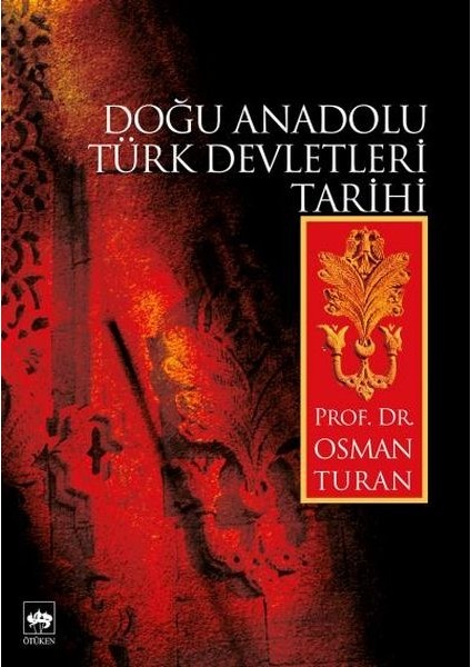 Doğu Anadolu Türk Devletleri Tarihi
