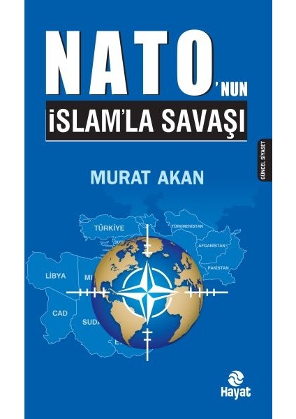 Nato’nun Islam’la Savaşı