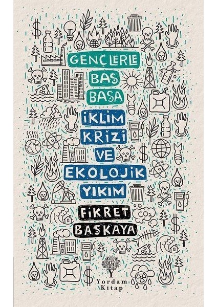 Gençlerle Baş Başa Iklim Krizi ve Ekolojik Yıkım