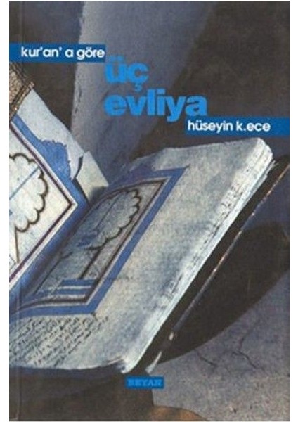 Kur'an'a Göre Üç Evliya