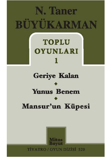 Toplu Oyunları 1 / Geriye Kalan - Yunus Benem - Mansur'un Küpesi