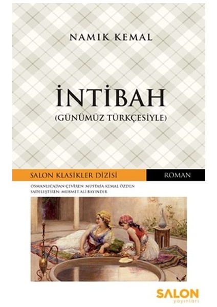 Intibah - Osmanlıca Klasikler Serisi