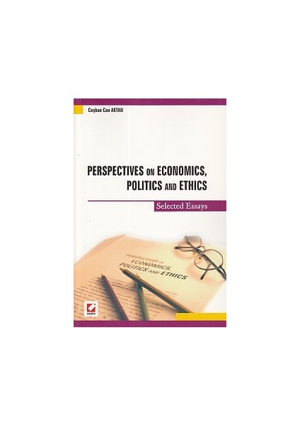 Perspectives On Economics, Politics And Ethics