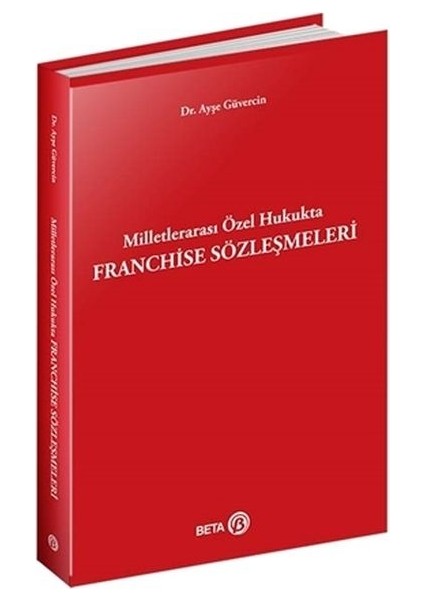 Milletlerarası Özel Hukukta Franchise Sözleşmeleri