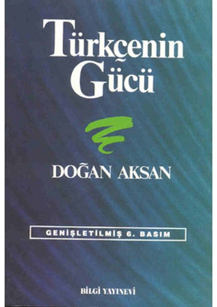 Türkçenin Gücü Türk Dilinin Zenginliklerine Tanıklar