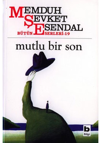 Mutlu Bir Son Hikâyeler 13 Bütün Eserleri 19