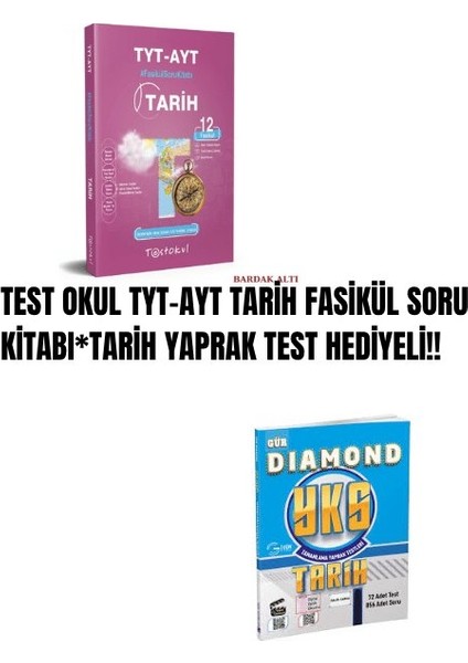 Test Okul Tyt-Ayt Tarih Fasikül Soru Kitabı*tarih Yaprak Test Hediyeli!!