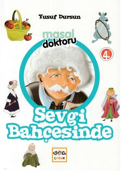 Masal Doktoru - Sevgi Bahçesinde