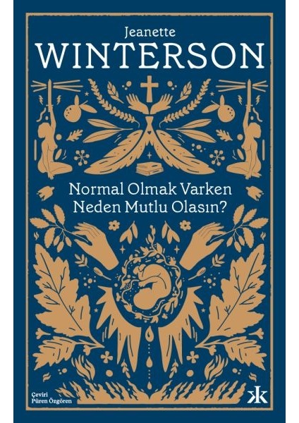 Normal Olmak Varken Neden Mutlu Olasın?