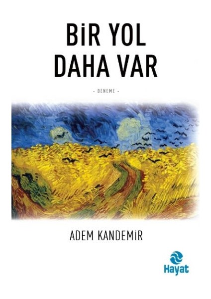 Bir Yol Daha Var