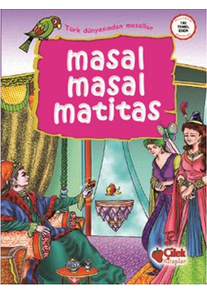 Masal Masal Matitas / Türk Dünyasından Masallar