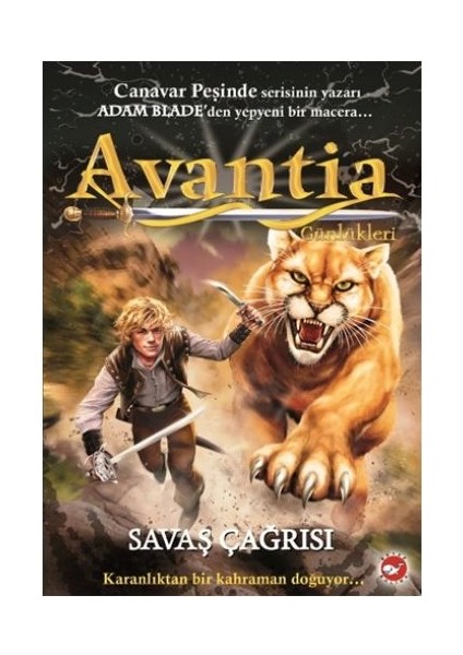 Avantia Günlükleri 3 - Savaş Çağrısı