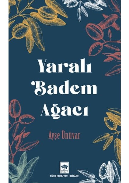 Yaralı Badem Ağacı