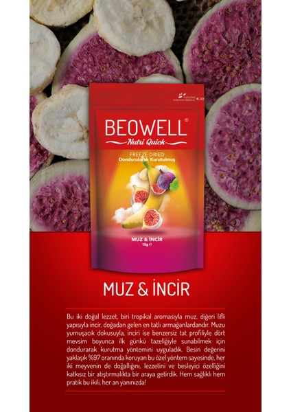 Nutri Quick – Freeze Dried Dondurularak Kurutulmuş Muz & Incir modelleri