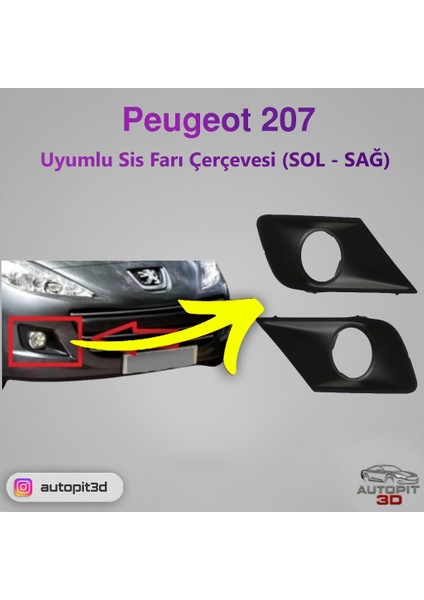 Peugeot 207 Uyumlu Sis Farı Çerçevesi (Sol - Sağ Takım)