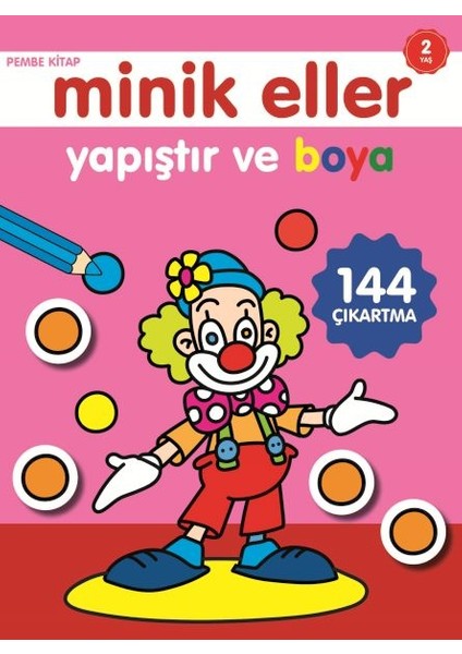 Minik Eller Yapıştır ve Boya - Pembe Kitap
