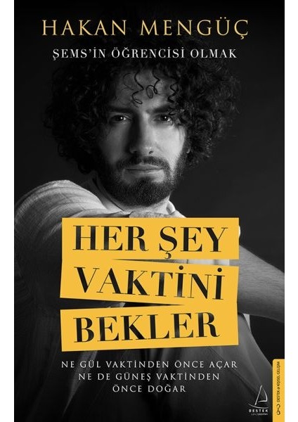 Her Şey Vaktini Bekler