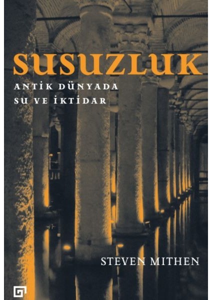 Susuzluk: Antik Dünyada Su ve Iktidar