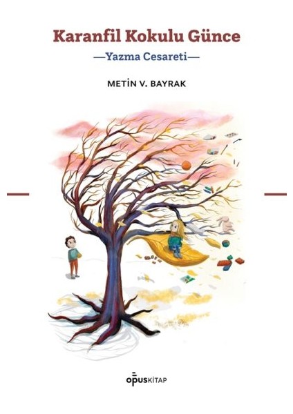 Karanfil Kokulu Günce