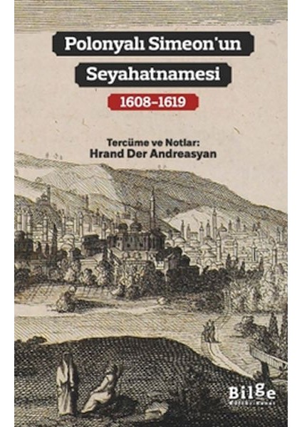 Polonyalı Simeon’un Seyahatnamesi