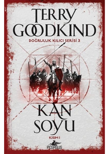 Doğruluk Kılıcı Serisi 3 - Kan Soyu Kısım 1