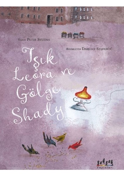 Işık Lerora ve Gölge Shady