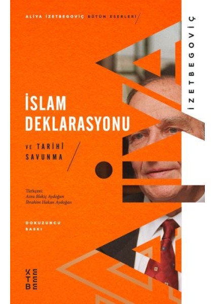 Islam Deklarasyonu ve Tarihi Savunma