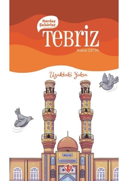 Kardeş Şehirler Tebriz