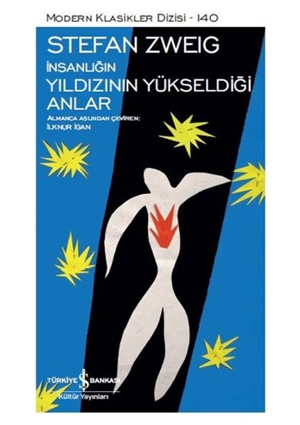 Insanlığın Yıldızının Yüksekdiği Anlar - Modern Klasikler Dizisi