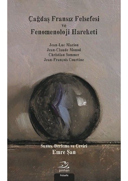 Çağdaş Fransız Felsefesi ve Fenomenoloji Hareketi